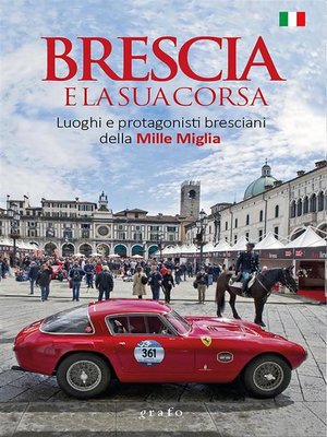 cover image of Brescia e la sua corsa